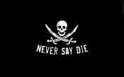 Never Say Die