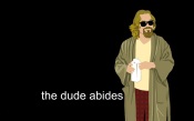 The Big Lebowski - The Dude Abides