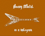 Heavy Metal is a Religion