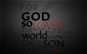 For God so loved